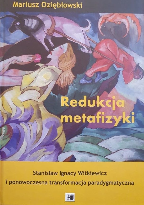 Mariusz Oziębłowski - Redukcja metafizyki
