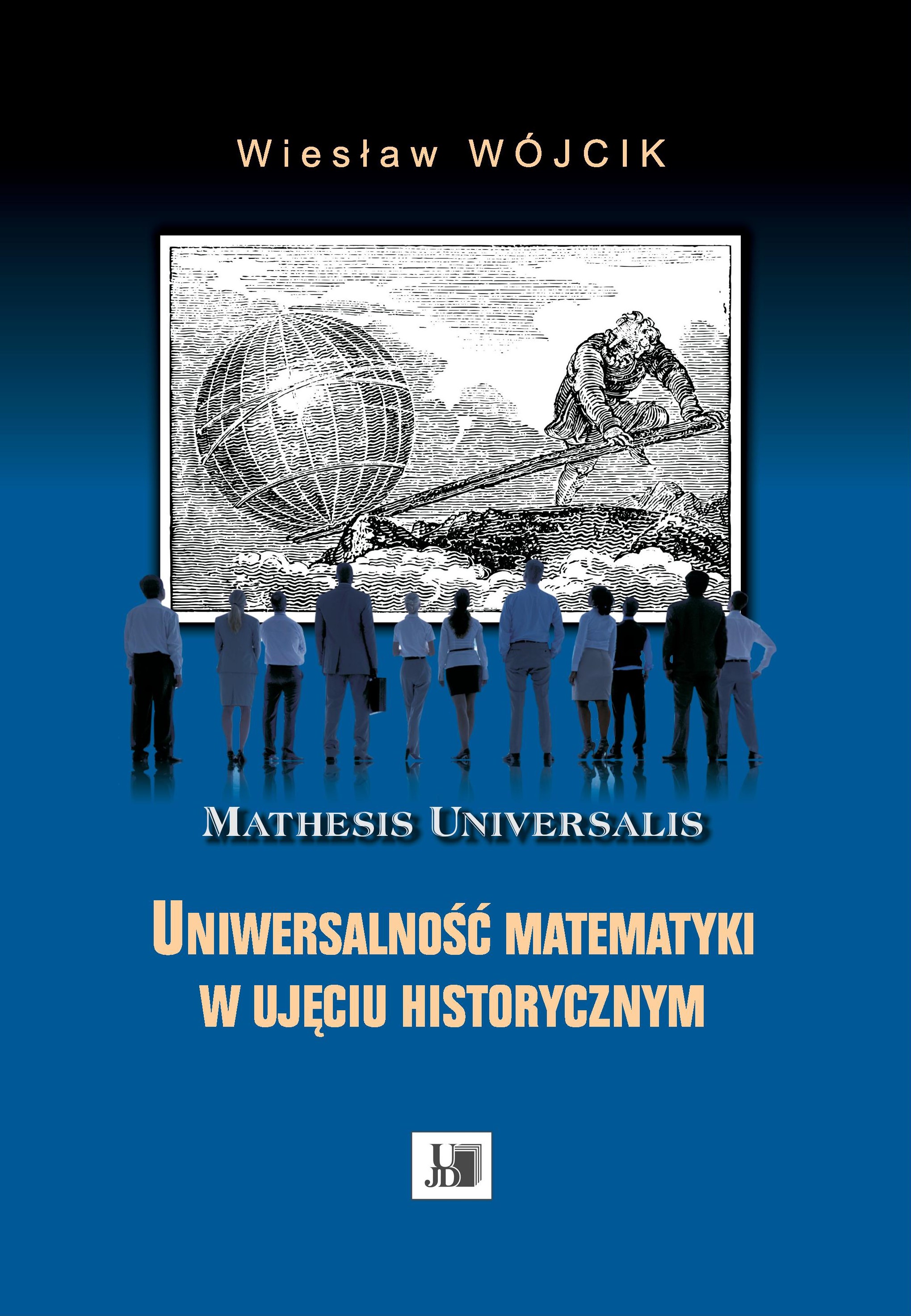 Wiesław Wójcik - Uniwersalność matematyki